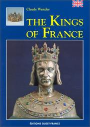Cover of: Kings of France by Claude Wenzler
