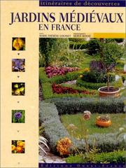 Cover of: Jardins médiévaux en France