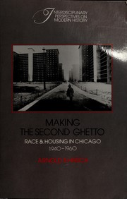 Cover of: Making the Second Ghetto by Arnold R. Hirsch