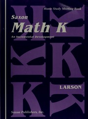 Saxon Math K An Incremental Development by Ron Larson