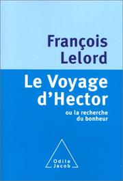 Cover of: Le voyage d'hector ou le secret du