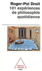Cover of: 101 expériences de philosophie quotidienne