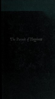 Cover of: The pursuit of happiness: a philosophy for modern living.