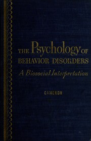 Cover of: The psychology of behavior disorders: a biosocial interpretation.