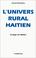 Cover of: L' univers rural haïtien