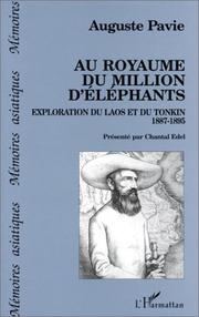 Au royaume du million d'éléphants by Auguste Pavie