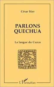 Cover of: Parlons quechua by César Itier