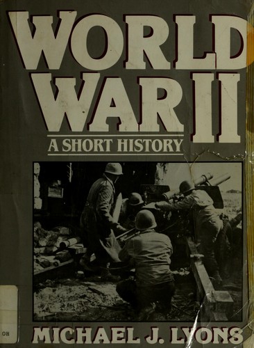 World War II by Michael J. Lyons