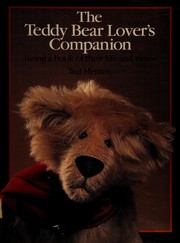 Cover of: The teddy bear lover's companion by Theodore Menten