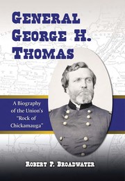Cover of: General George H. Thomas: a biography of the Union's "Rock of Chickamauga"