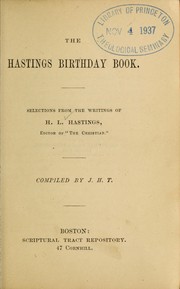 Cover of: The Hastings birthday book: selections from the writings of H.L. Hastings