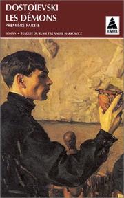 Cover of: Les Démons, tome 1 by Фёдор Михайлович Достоевский, André Markowicz