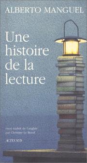 Cover of: Une histoire de la lecture by Alberto Manguel