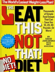 Cover of: The eat this, not that! no diet! diet: the world's easiest weight-loss plan