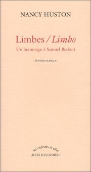 Cover of: Limbes =: Limbo : un hommage a Samuel Beckett (Un endroit ou aller)