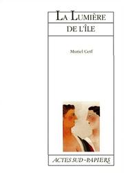 Cover of: La lumière de l'île by Muriel Cerf