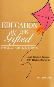 Cover of: Education of the gifted: programs and perspectives