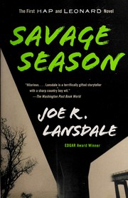 Cover of: Savage season: a Hap and Leonard novel