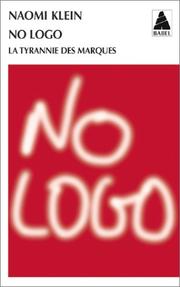 Cover of: No logo by Naomi Klein, Michel Saint-Germain