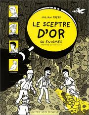 Cover of: Le Sceptre d'or : 60 énigmes à résoudre en s'amusant !