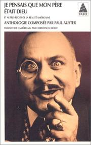 Cover of: Je pensais que mon pÃ¨re Ã©tait Dieu et autres rÃ©cits de la rÃ©alitÃ© amÃ©ricaine