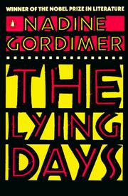 Cover of: The lying days by Nadine Gordimer