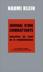 Cover of: Journal d'une combattante : Nouvelles du front de la mondialisation