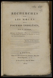 Cover of: Recherches sur les moeurs des fourmis indigènes by Pierre Huber