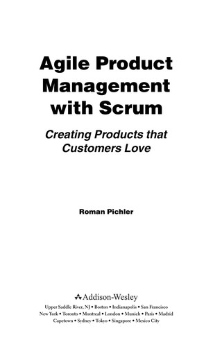 Agile product management with Scrum by Roman Pichler