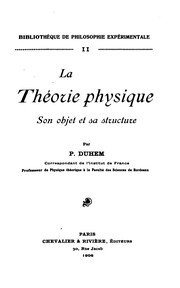 Cover of: La théorie physique: son objet, et sa structure
