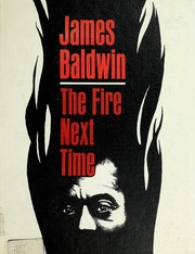 Cover of: The Fire Next Time