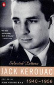 Cover of: Kerouac: Selected Letters: Volume 1 1940-1956