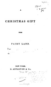 Cover of: A Christmas gift from fairy land