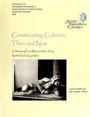 Constructing Cultures Then and Now by Arctic Studies Center (National Museum of Natural History)