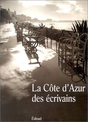 Cover of: La Côte d'Azur des écrivains by Christian Arthaud