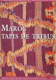 Cover of: Maroc, Tapis de tribut : Musée du tapis et des arts textiles, Clermont-Ferrand, décembre 2001