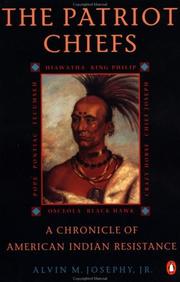 Cover of: The Patriot Chiefs by Alvin M. Josephy