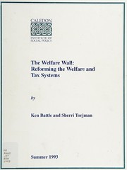 Cover of: The welfare wall by Ken Battle