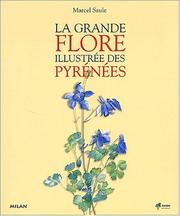 Cover of: La Grande Flore illustrée des Pyrénées