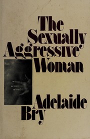 Cover of: The sexually aggressive woman