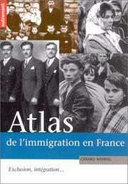 Cover of: Atlas De L'immigration En France by Gerard Noiriel