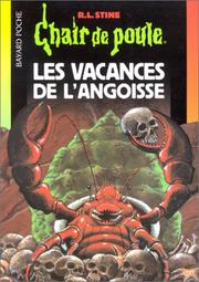 Cover of: Chair de poule, numéro 72: Les Vacances de l'angoisse