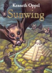 Cover of: Sunwing by Kenneth Oppel