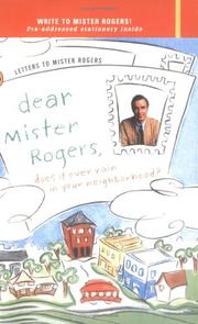 Dear Mr. Rogers, Does It Ever Rain in Your Neighborhood? by Fred Rogers