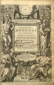 Cover of: Remberti Dodonaei ... Stirpium historiae pemptades sex, sive libri XXX. Varie ab auctore, paullo ante mortem, aucti & emendati