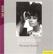 Cover of: Lire la photographie