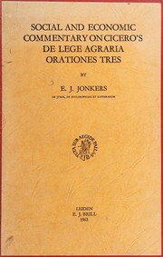 Cover of: Social and economic commentary on Cicero's De lege agraria orationes tres by Engbert Jan Jonkers
