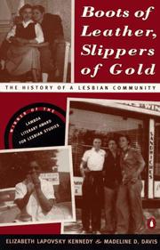 Boots of leather, slippers of gold by Elizabeth Lapovsky Kennedy, Madeline D. Davis
