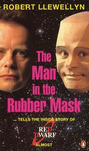 Cover of: The Man in the Rubber Mask by Robert Llewellyn