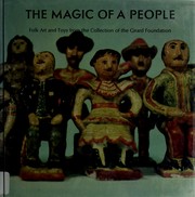 Cover of: El encanto de un pueblo.: The magic of a people; folk art and toys from the collection of the Girard Foundation